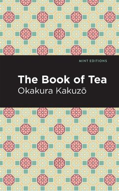 The Book of Tea - Kakuz, Okakura