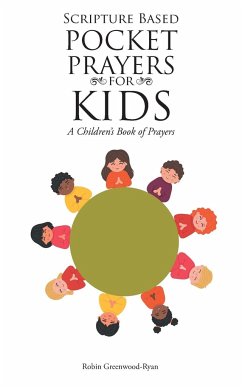 Scripture Based Pocket Prayers for Kids - Greenwood-Ryan, Robin