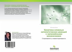 Kinetika slozhnyh kataliticheskih reakcij s nelinejnymi mehanizmami - Shmidt, Alexandr