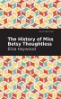 The History of Miss Betsy Thoughtless - Bild 1