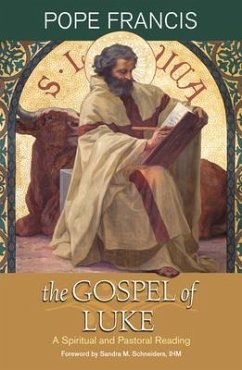 The Gospel of Luke - Francis, Pope