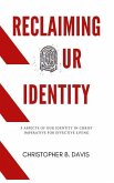 Reclaiming Our Identity