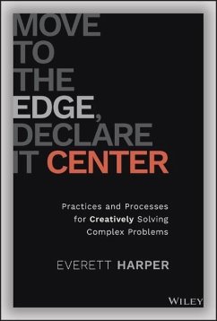 Move to the Edge, Declare it Center - Harper, Everett