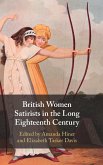 British Women Satirists in the Long Eighteenth Century
