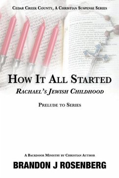 How It All Started-Rachael's Jewish Childhood - Rosenberg, Brandon J