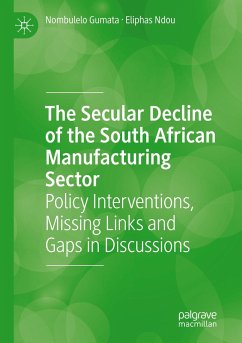 The Secular Decline of the South African Manufacturing Sector - Gumata, Nombulelo;Ndou, Eliphas