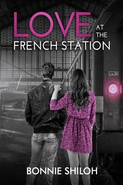 Love at the French Station - Shiloh, Bonnie