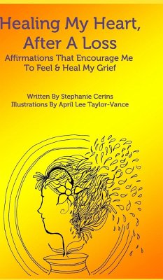Healing My Heart, After A Loss - Cerins, Stephanie
