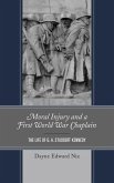 Moral Injury and a First World War Chaplain Moral Injury and a First World War Chaplain
