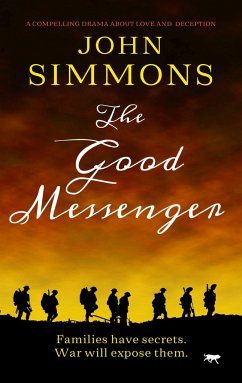 The Good Messenger - Simmons, John