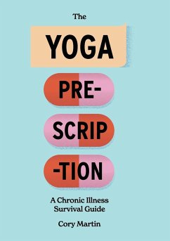 The Yoga Prescription - Martin, Cory