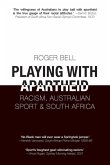 Playing with Apartheid