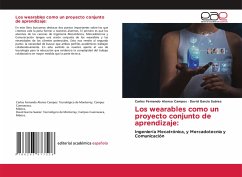 Los wearables como un proyecto conjunto de aprendizaje: - Alonso Campos, Carlos Fernando;García Suárez, David