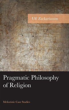 Pragmatic Philosophy of Religion - Zackariasson, Ulf