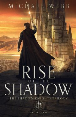 Rise of the Shadow - Webb, Michael