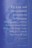 EU Law and International Investment Arbitration