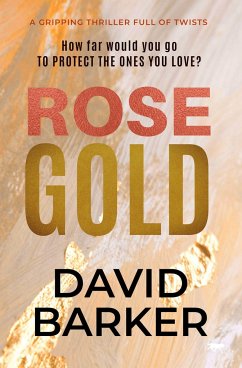 Rose Gold - Barker, David