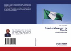 Presidential Amnesty in Nigeria - Attah, Adams Andrew