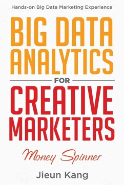 Big Data Analytics for Creative Marketers - Kang, Jieun