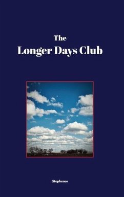 The Longer Days Club - Stephenos