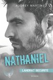 Nathaniel (Landrat Sécurité t.1)