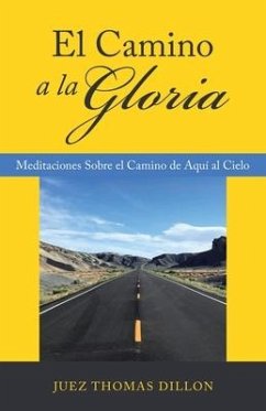 El Camino a La Gloria