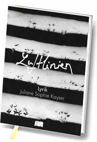 Luftlinien - Kayser, Juliane Sophie