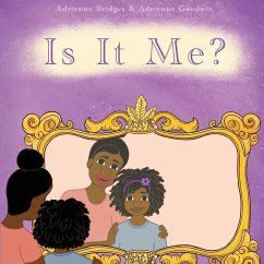 Is It Me? - Bridges, Adrienne