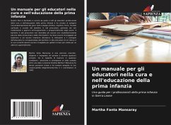 Un manuale per gli educatori nella cura e nell'educazione della prima infanzia - Mansaray, Martha Fanta