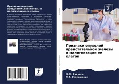 Priznaki opuholej predstatel'noj zhelezy i malignizacii ee kletok - Rasulow, M.M.;Storozhenko, P.A.