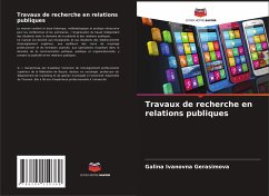 Travaux de recherche en relations publiques - Gerasimova, Galina Ivanovna