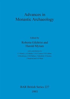 Advances in Monastic Archaeology