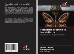 Potenziale creativo in tempi di crisi - Casetta, Germán;Alaminos, Adonay;Sleiman, Iara