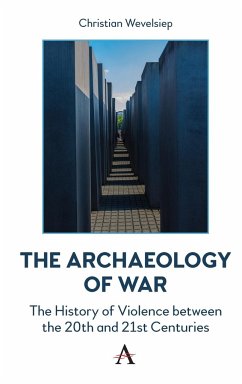 The Archaeology of War - Wevelsiep, Christian