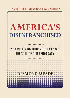 America's Disenfranchised - Meade, Desmond
