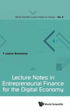 Lecture Notes in Entrepreneurial Finance for the Digital Economy