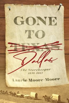 Gone To Dallas - Moore-Moore, Laurie