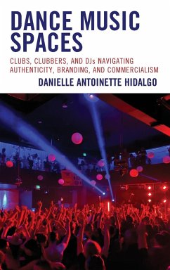 Dance Music Spaces - Hidalgo, Danielle Antoinette
