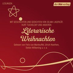 Literarische Weihnachten (MP3-Download) - Altenberg, Peter; Bang, Herman; Benjamin, Walter; Horváth, Ödön von; Kraus, Karl; Lagerlöf, Selma; Tucholsky, Kurt