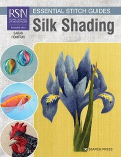 RSN Essential Stitch Guides: Silk Shading - Homfray, Sarah