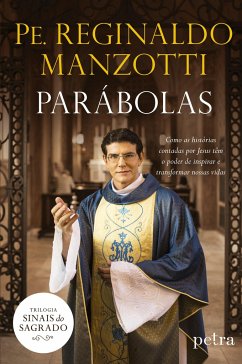 Parábolas - Manzotti, Pe. Reginaldo