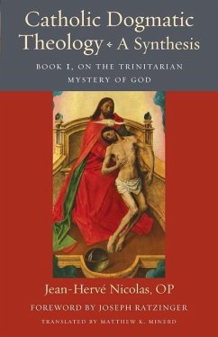 Catholic Dogmatic Theology - Nicolas, Jean-Herve OP; Ratzinger, Joseph; Vigneron, Archbishop Allen