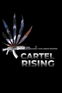 Cartel Rising - Paxton, Guillermo