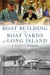 Boat Building and Boat Yards of Long... - Bild 1