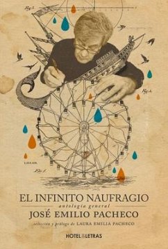 El Infinito Naufragio - Pacheco, Laura Emilia