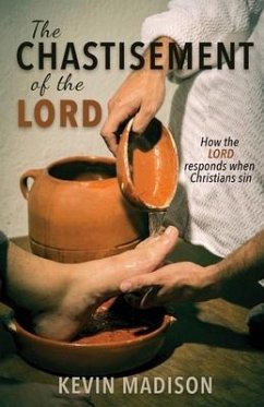 The Chastisement of the Lord - Madison, Kevin