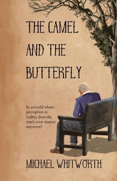 The Camel and the Butterfly - Whitworth, Michael
