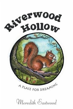 Riverwood Hollow: A Place for Dreaming