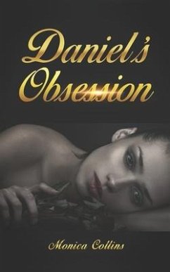 Daniel's Obsession - Collins, Monica