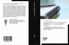 Les pratiques de la comptabilité OHADA avec les normes IFRS (Tome I)